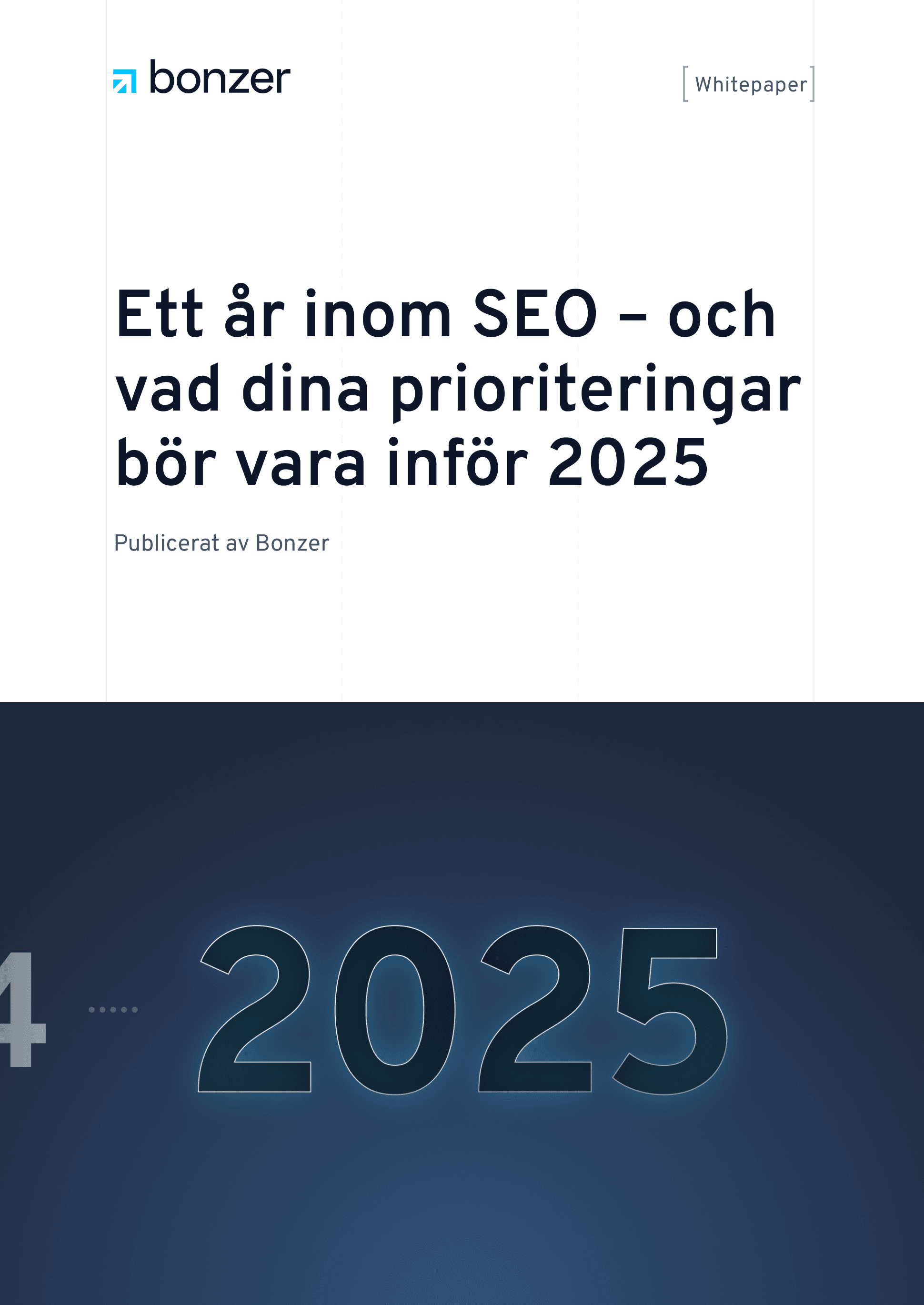 Ett år inom SEO – och vad dina prioriteringar bör vara inför 2025